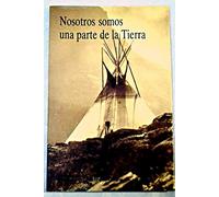 Nosotros somos una parte de la Tierra