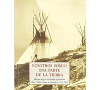 NOSOTROS SOMOS UNA PARTE DE LA TIERRA (LOS PEQUEÑOS LIBROS DE LA SABIDURIA)