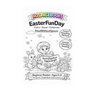 NoSpaceBooks Easter Collection (Stories 1-5): 5 No-Space Reading Stories to Build Confidence in Beginner Readers + Fun Coloring Activities (I Can Read This!)