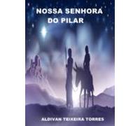 Nossa Senhora Do Pilar (ebook)