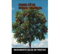 Nosso Pé De Goiaba Vermelha (ebook)