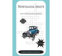 Nostalgia 1920's: Easy To Read Print about Nostalgia, 1920's, history, & More | 6x9 inches, 120 pages | 50+ Puzzles | Great for gifts, Vacations, Relaxation