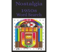 Nostalgia 1950s Word Search Book: Easy to read print word search puzzle for seniors, retirees, and grandparents |6x9 inches, 110 pages | 50+ ... (Timeless Treasures Word Search Collection)