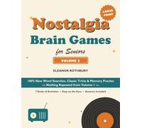 Nostalgia Brain Games for Seniors, Volume 2: 100% New Word Searches, Classic Trivia & Memory Puzzles - Nothing Repeated from Volume 1