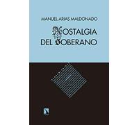 Nostalgia del soberano: 9 (Pensamiento 21)