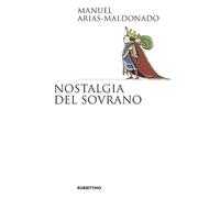 Nostalgia del sovrano (Saggi)