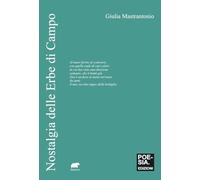 Nostalgia delle erbe di campo (Poesiaedizioni)