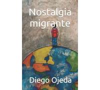 Nostalgia migrante