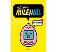 nostalgia milenial