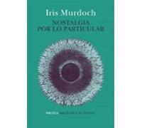 Nostalgia Por Lo Particular