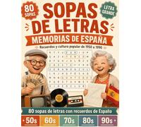 Nostalgia Sopa de Letras para adultos: Memoria de España para Mayores en Letra Grande. Despierta Recuerdos de la España que más te gusta (50's 60's 70's 80's 90's) (Nostalgia de España)