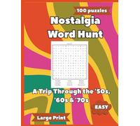 Nostalgia Word Hunt: A Trip Through the '50s, '60s & '70s For Adults