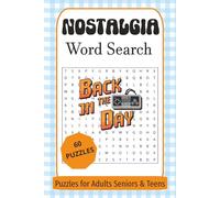 Nostalgia Word Search: 60 Nostalgic Puzzles with a Retro Theme | Wordsearches for Adults Seniors & Teens | Gift for Nostalgia Lovers