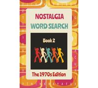 Nostalgia Word Search Book 2: The 1970s Edition: Travel-size 6"x9" Puzzle Book with 55 Fun & Challenging 70s Word Searches to Relive the Era - Perfect for Adults and Seniors
