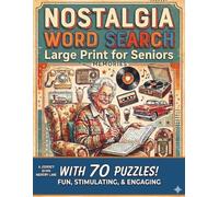 Nostalgia Word Search Large Print for Seniors: 70 Easy to Read Puzzles for Adults | Great Gift for Men & Women | Themes covering the 1940s, 50s, and 60s |107 Pages | 8.5X11 inches | Solutions included