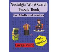 Nostalgia Word Search Puzzle Book for Adults and Seniors: 110 Large Print Word Searches | Fun Brain Games, Memory Activities & Relaxing Entertainment