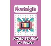Nostalgia Word Search Puzzle Book: Word Searches with Easy to Read Print about Nostalgia, Retro and More | 6x9 inches, 110 pages | 50+ Puzzles ... Gift for Vacations, Holidays and Free Times
