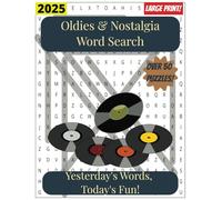 Nostalgia Word Search Puzzle Book: Word Searches with Large Print about Oldies, Vintage, Nostalgia and More! | 8.5x11 inches, 110 pages | 50+ Puzzles….Gift for Friends, Relatives, Grandma, Grandpa!