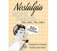 Nostalgia Word Search: Rediscover the Music, Toys, TV Shows, and Moments That Made the Good Old Days Great