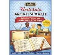 Nostalgia Word Search: Relaxing Large Print Puzzles with Reflections & Fun Facts for Adults & Seniors