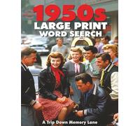 Nostalgic 1950s Large Print Word Search: Retro Music, TV, Cars & Fashion - A Trip Down Memory Lane. 1-16 of 308 results for "Nostalgic 1950s Large ... Cars & Fashion - A Trip Down Memory Lane."