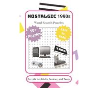 Nostalgic 1990s Word Search Puzzle Book: Word Searches with Easy to Read Print about 1990s Pop Culture, Music, Movies, Toys, Games, Sports, and More | ... for Vacations, Gifts, Stocking Stuffers