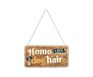 Nostalgic-Art Cartel colgante retro, Home is where the dog hair is - Idea de regalo para dueños de perros, metálico, Diseño vintage, 10 x 20 cm