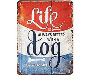 Nostalgic-Art Cartel de Chapa Retro Life is Better with a Dog Idea de Regalo para los dueos de Perros, metlico, Diseo Vintage, 15 x 20 cm