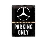 Nostalgic-Art Cartel metálico retro, 30 x 40 cm, Mercedes - Parking Only | original Mercedes-Benz license product (OLP), de metal, diseño vintage, Idea de regalo para fans de Mercedes