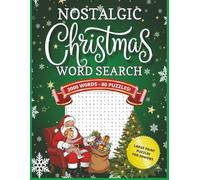 Nostalgic Christmas Word Search - 2000 Words - 80 Puzzles - Large Print Puzzles for Seniors: Christmas Word Search activity book for Adults & Seniors ... Gift, Travel Companion, or Stocking Stuffer
