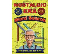 Nostalgic Era Word Search Book: Word Searches with Easy to Read Print about Nostalgic Era for Adults & Seniors | 6x9 inches, 110 pages | 50+ puzzles...Gift for Vacations, Holidays and Free Times