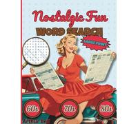 Nostalgic Fun Word Search: Large Print Puzzles for Adults & Seniors - Relaxing Brain Games with Vintage Bonus Pages