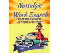 Nostalgic Fun Word Search: Large Print Retro Word Find. Brain Games for Adults & Seniors to Improve Memory