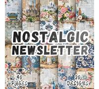 Nostalgic Newsletter: 20 Artistic Designs, 8.5 x 8.5 Inch, 40 Pages Scrapbook Paper for Crafting, Origami, Mixed Media, Handmade Cards, Art Journals, Collages, Decoupage and Scrapbooking