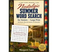Nostalgic Summer Word Search for Seniors - Large Print: A Gift for Mom, Dad, Grandma & Grandpa - 100 Puzzles About the Summers We Remember: Barefoot ... July (Large Print Puzzle Books For Seniors)