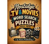 Nostalgic TV & Movies Word Search Puzzles Large Print: A Nostalgic Word Puzzle Book of Classic TV& Movies (1950s-2000s)