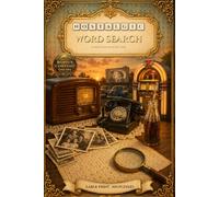 Nostalgic Word Search: 100 Large Print Puzzles for Adults & Seniors · Take a Trip Down Memory Lane · 1,600+ Words (Mika Allyson Word Search)