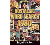 Nostalgic Word Search 1980: Word Searches with Easy to Read Print about TV, Movies & Vintage Music and More | 6x9 inches, 110 pages | 50+ Puzzles... Gift for Vacations, Holiday and Free Times