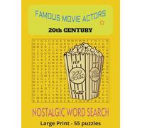 Nostalgic Word Search - 20th Century Movie Stars: 8.5x11 Large Print Word Search for ease and comfort about 20th century actresses, actors, and movie ... vacations and free time. Great gift.