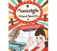 Nostalgic Word Search: A Fun Puzzle Journey Through the 60s, 70s and 80s for Adults
