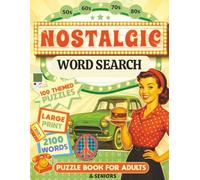 Nostalgic Word Search for Adults and Seniors: 100 Large Print Word find Puzzles for Seniors | 1950s-1980s Retro Fun & Memory Boosting Brain Games