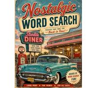 Nostalgic Word Search for Adults: Large Print Hidden Word Puzzles for Adults and Seniors | Retro-Inspired Search Activities Featuring Memories, Classic Everyday Life, and Timeless Terms