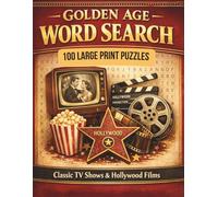 Nostalgic Word Search for Adults & Seniors: 100 Large Print Word Puzzles Featuring Classic TV Shows and Hollywood Films (Word Find Books For Adults) (Large Print Puzzle Books for Adults)