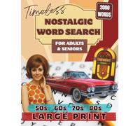 Nostalgic Word Search for Adults & Seniors: Large Print Word Puzzles for Sparkling Memories and Staying Sharp