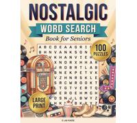 Nostalgic Word Search for Seniors: 100 Large-Print Puzzles Across the 50s, 60s, 70s, and 80s - A Memory Lane for Your Morning Coffee
