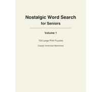 Nostalgic Word Search for Seniors: 100 Large Print Puzzles with Classic American Memories