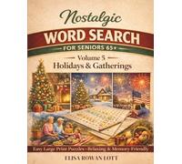 Nostalgic Word Search for Seniors 65+ - Volume 5: Holidays & Family Celebrations | Easy Large Print Puzzles with Simple Words for Relaxation and Memory