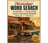 Nostalgic Word Search for Seniors - Giant 250-Page Edition: 180 Large Print Puzzles and 2,880 Words from the Good Old Days: Soda Fountains, Drive-Ins, ... Codes (Large Print Puzzle Books For Seniors)