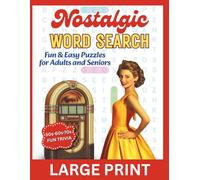 Nostalgic Word Search: Fun & Easy Puzzles for Adults and Seniors in Large Print