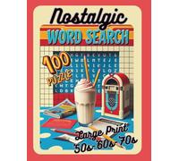 Nostalgic Word Search: Fun Retro Puzzles from the 50s, 60s, 70s